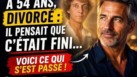 Miniature de la vidéo : 54 ans, divorcé, il pensait que c'était fini